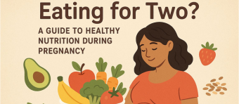 Eating for Two? A Guide to Healthy Nutrition During Pregnancy